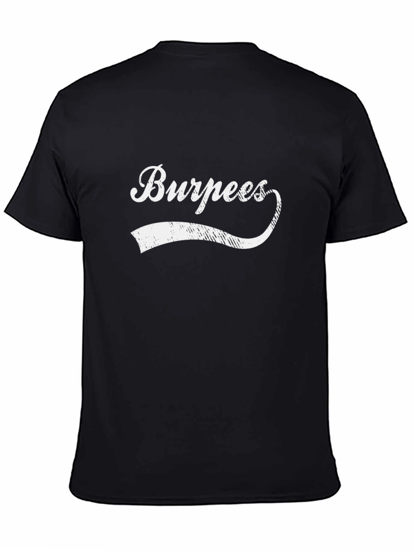Burpees Black T-Shirt - Workout Motivation