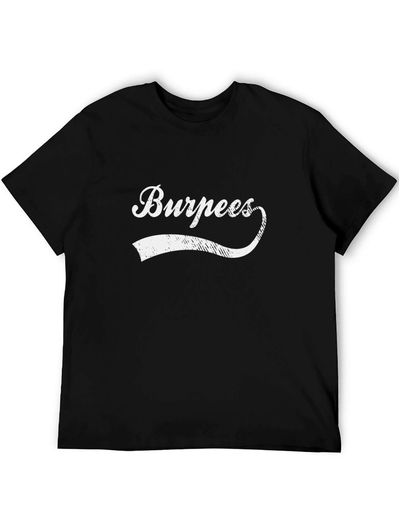 Burpees Black T-Shirt - Workout Motivation