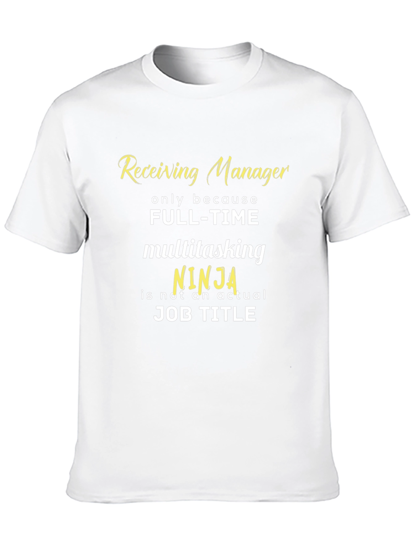 Receiving Manager Ninja T-Shirt