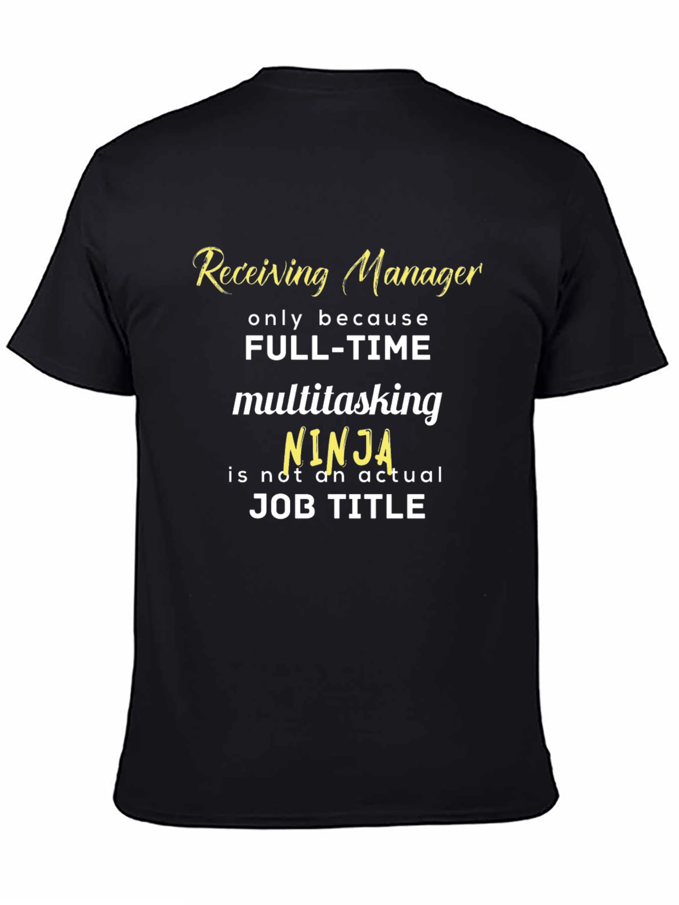 Receiving Manager Ninja T-Shirt