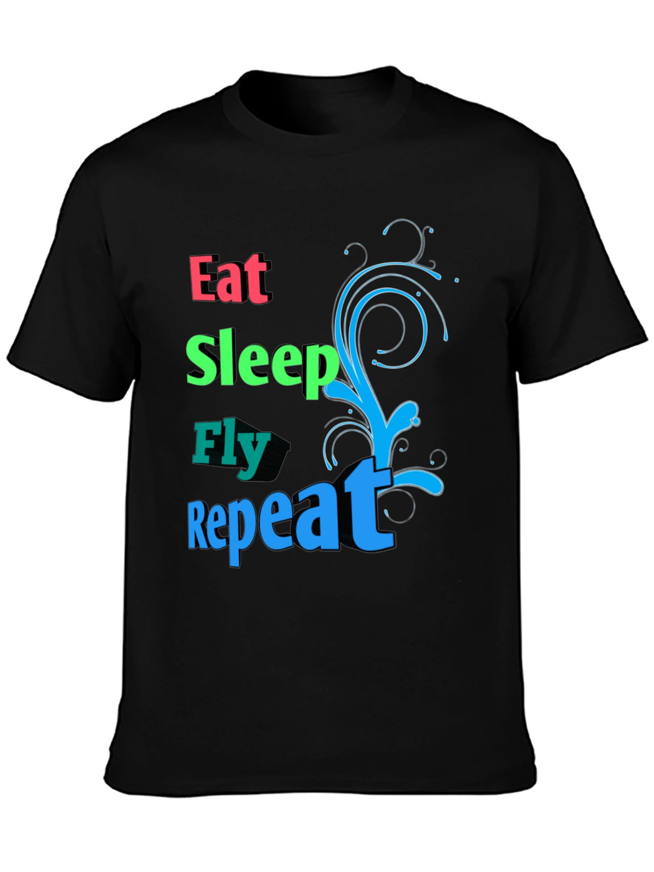 Eat Sleep Fly Repeat T-Shirt