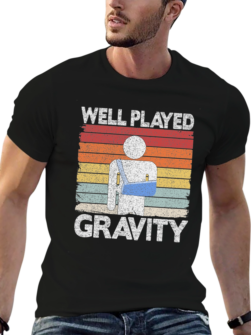 Well Played Gravity T-Shirt - Broken Arm Humor