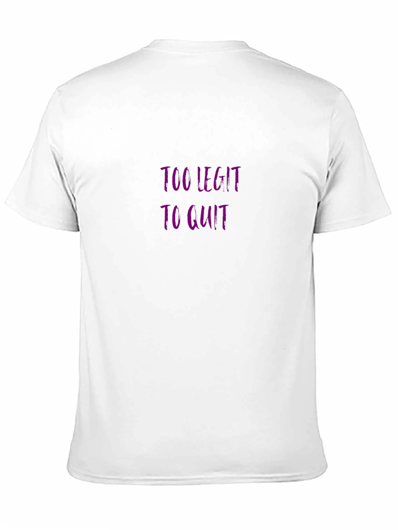 Too Legit To Quit Black T-Shirt