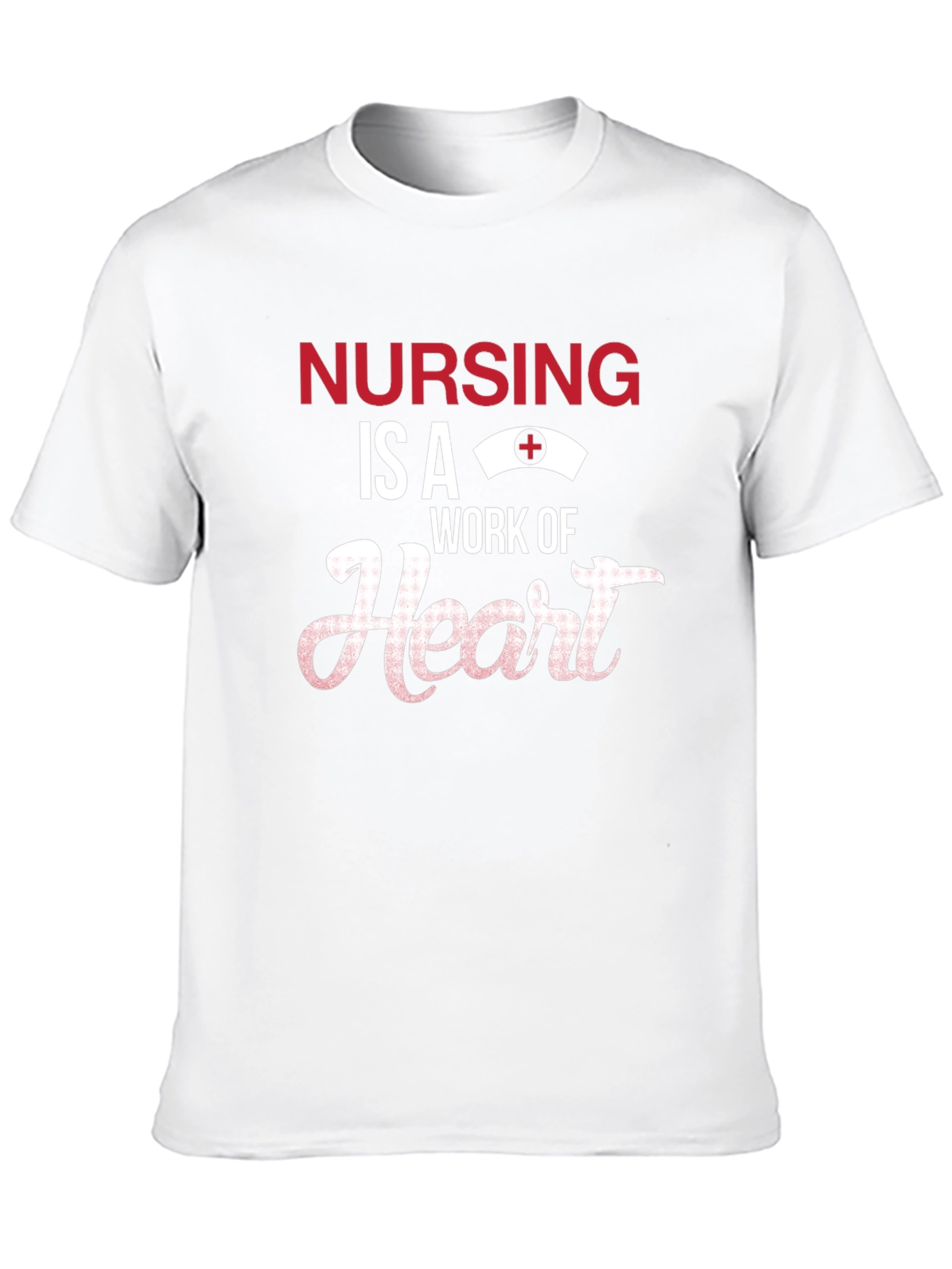 Nursing is a Work of Heart T-Shirt
