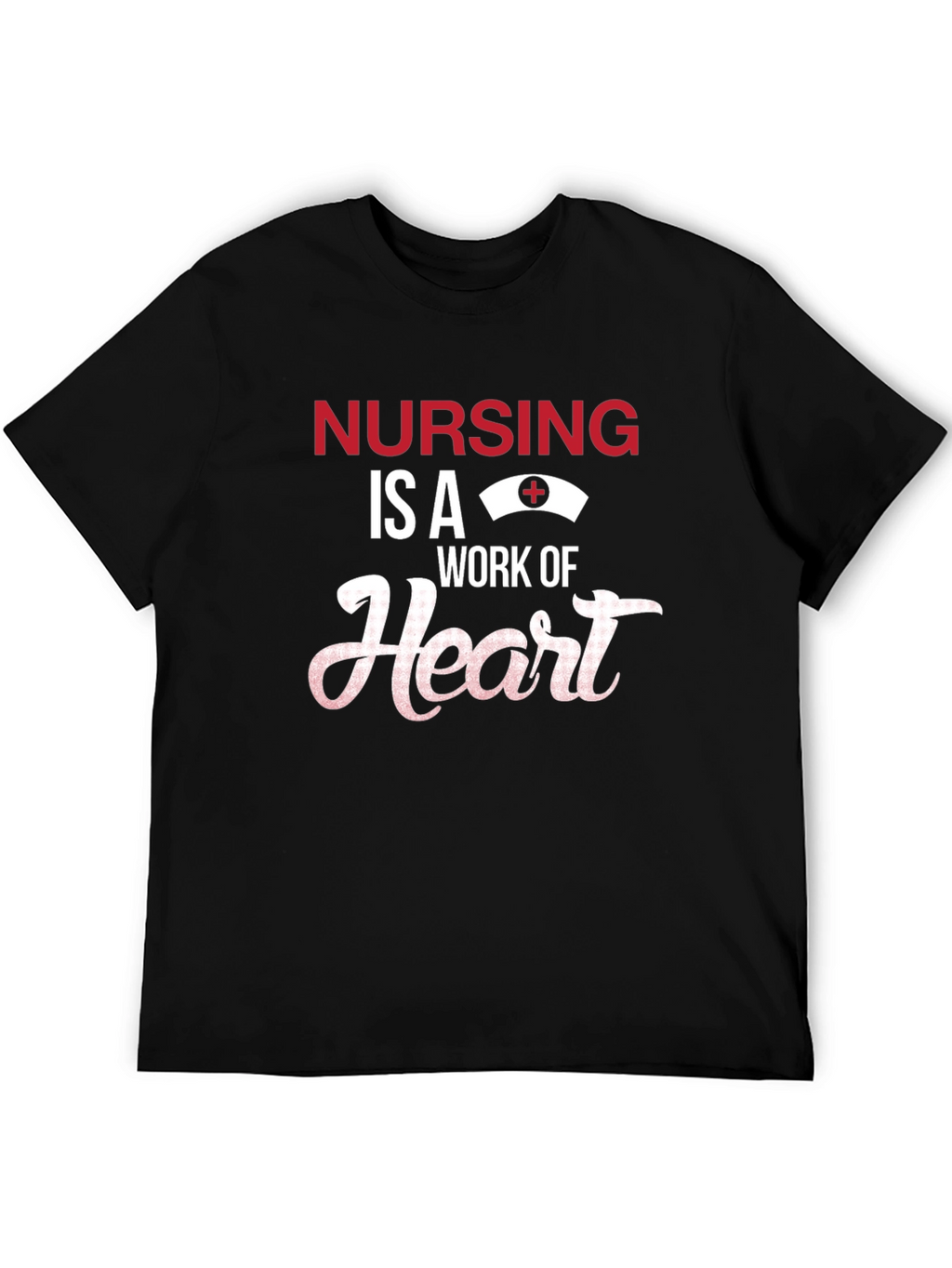 Nursing is a Work of Heart T-Shirt