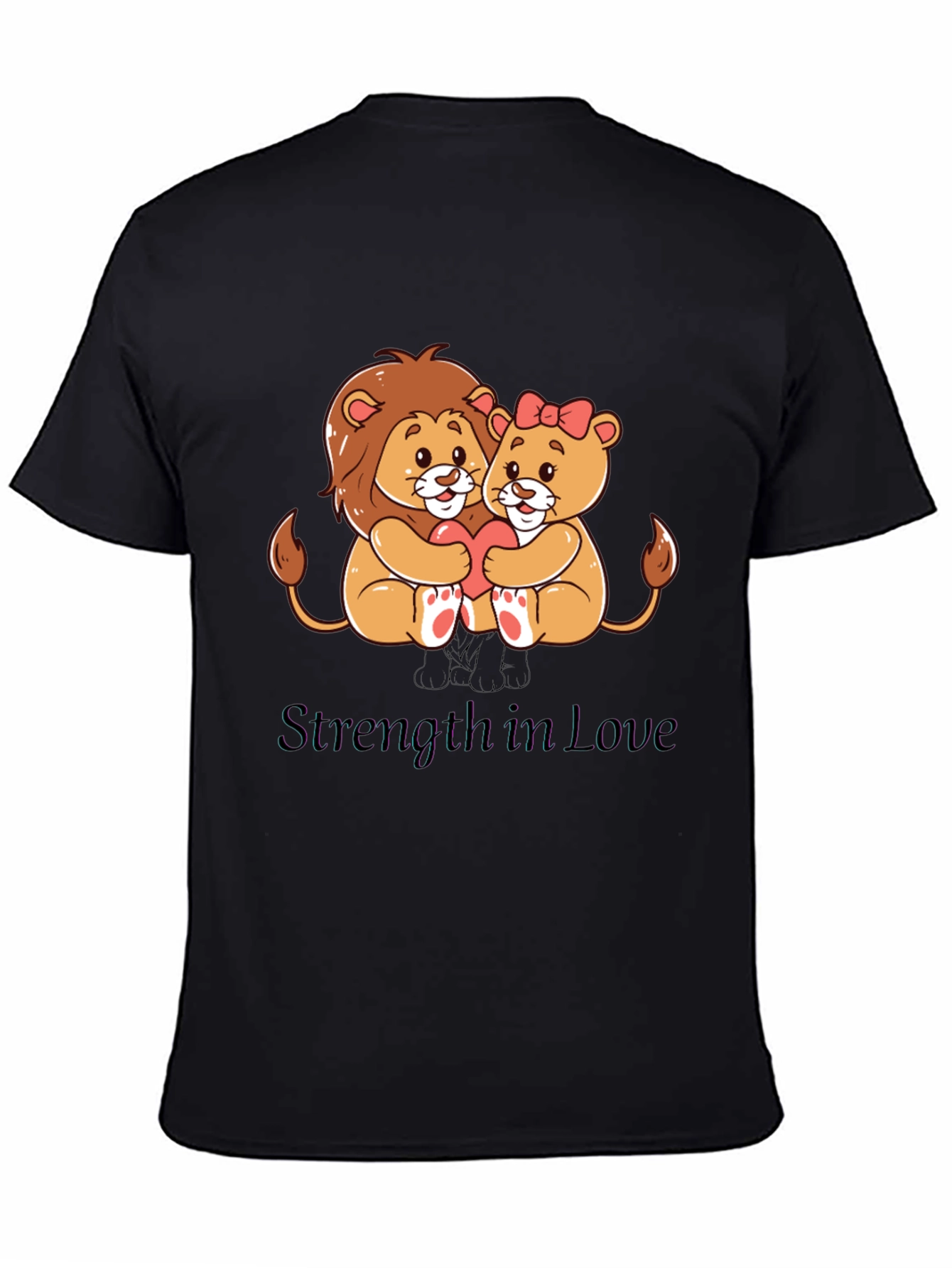 Lion Love T-Shirt - Strength in Love Design