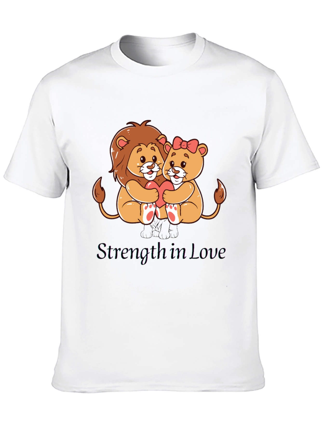 Lion Love T-Shirt - Strength in Love Design