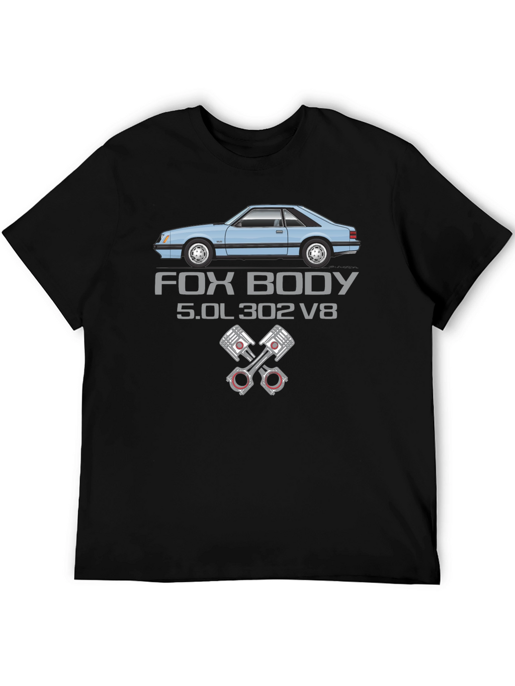 Fox Body 5.0L 302 V8 Car Enthusiast T-Shirt