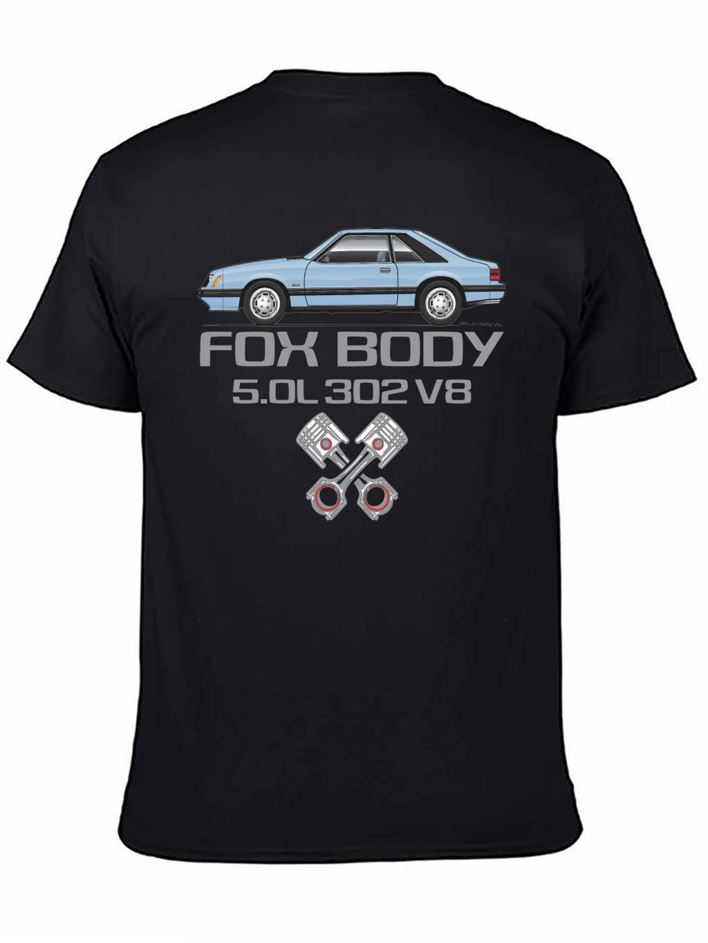 Fox Body 5.0L 302 V8 Car Enthusiast T-Shirt