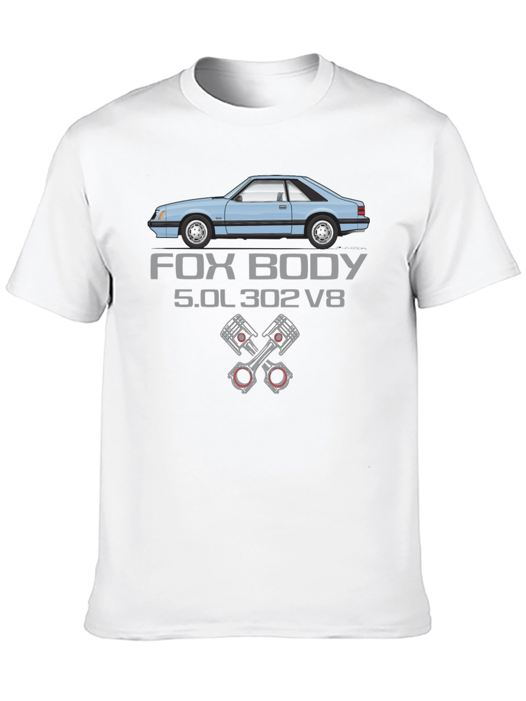 Fox Body 5.0L 302 V8 Car Enthusiast T-Shirt
