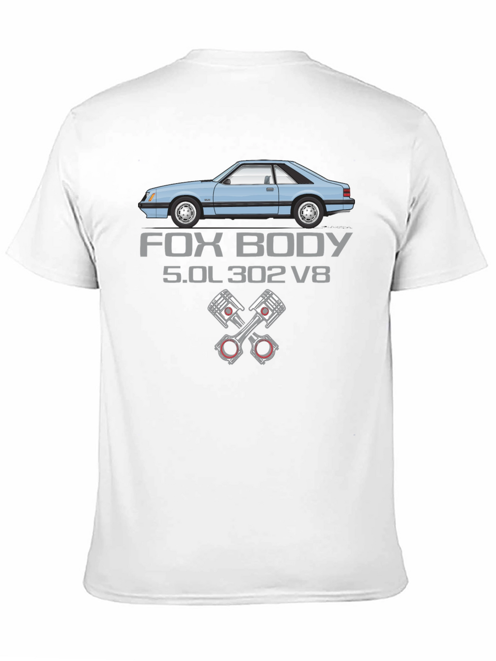Fox Body 5.0L 302 V8 Car Enthusiast T-Shirt