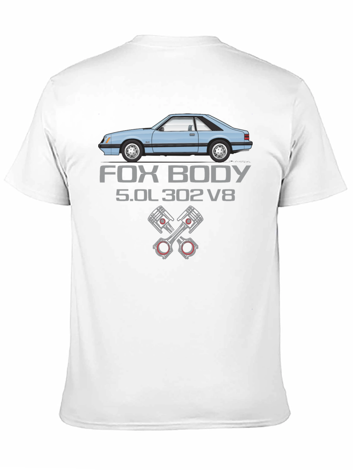 Fox Body 5.0L 302 V8 Car Enthusiast T-Shirt