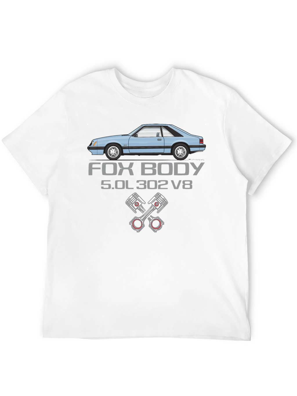 Fox Body 5.0L 302 V8 Car Enthusiast T-Shirt
