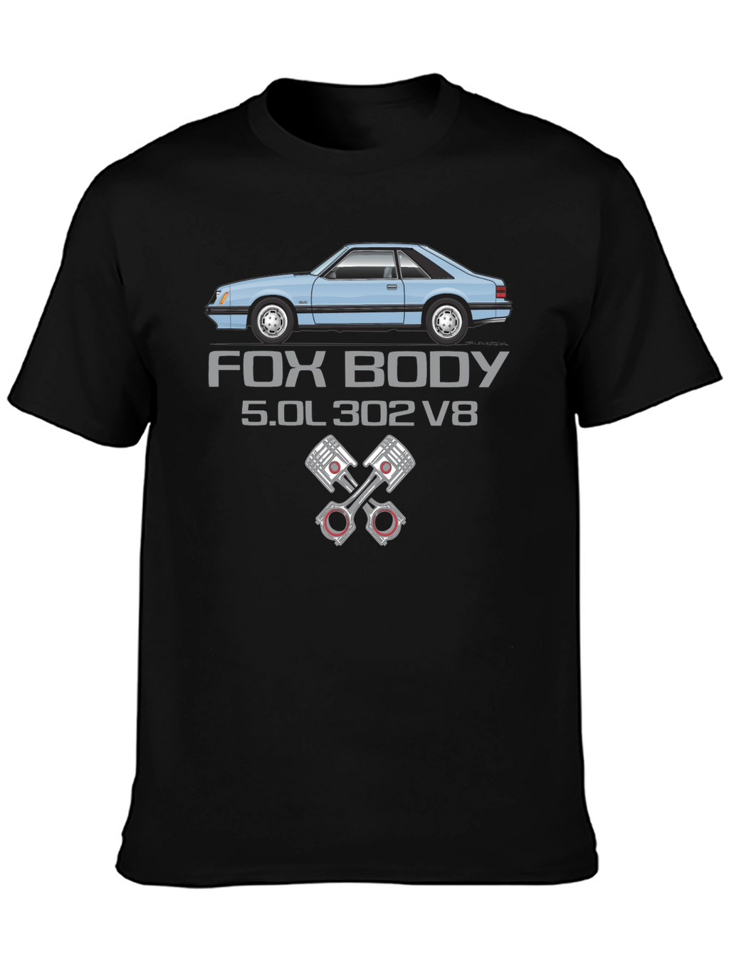 Fox Body 5.0L 302 V8 Car Enthusiast T-Shirt
