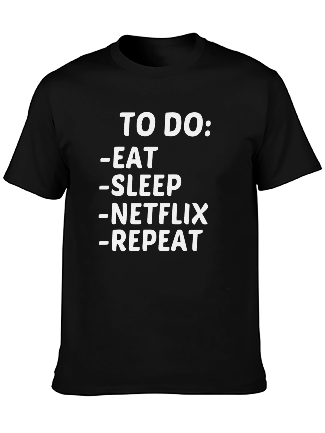 Eat Sleep Netflix Repeat Funny Graphic T-Shirt