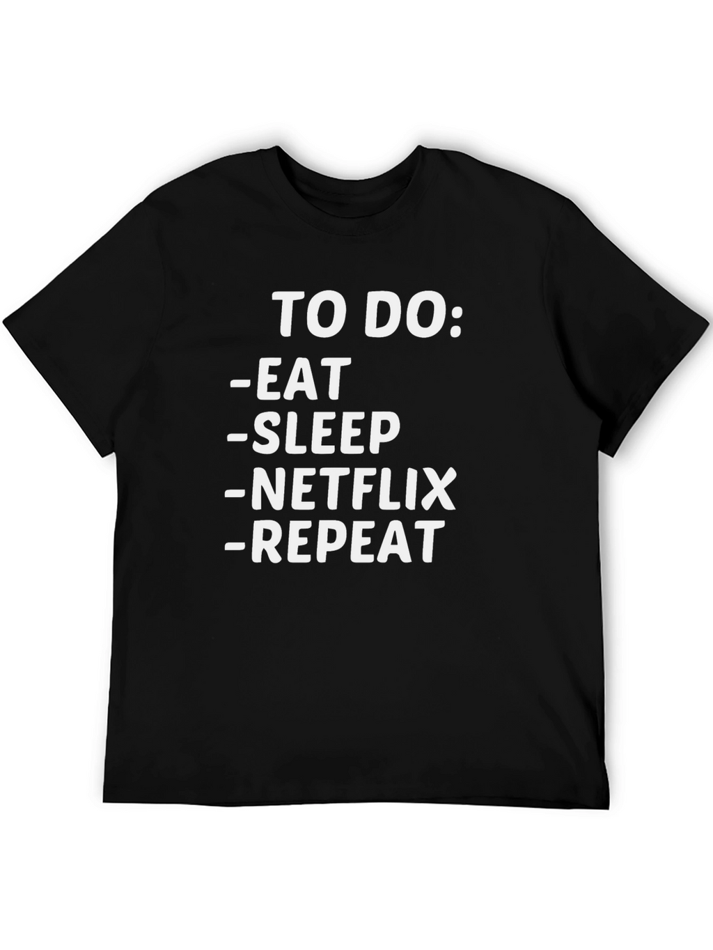 Eat Sleep Netflix Repeat Funny Graphic T-Shirt