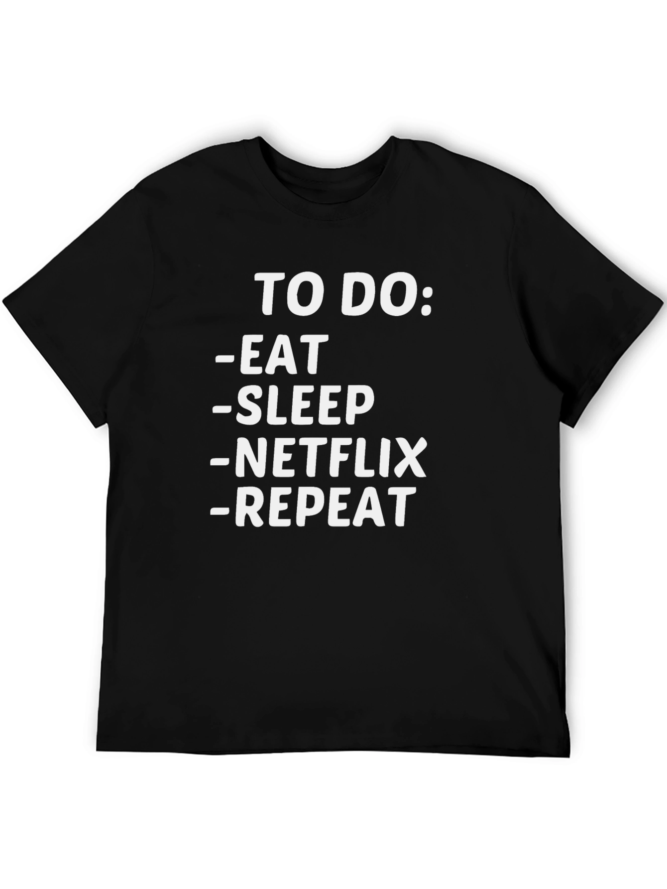 Eat Sleep Netflix Repeat Funny Graphic T-Shirt