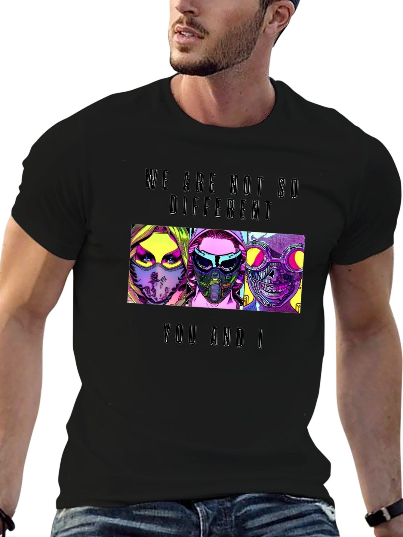 We Are Not So Different T-Shirt