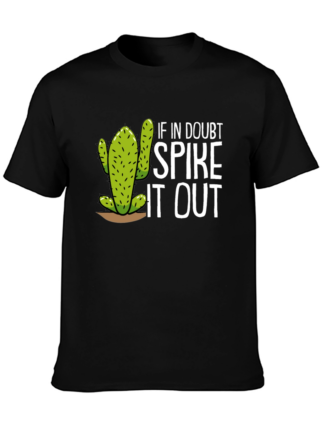 Funny Cactus Graphic Tee - Spike It Out