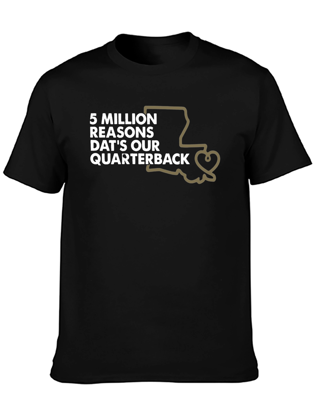 Louisiana Football Fan T-Shirt - Our Quarterback