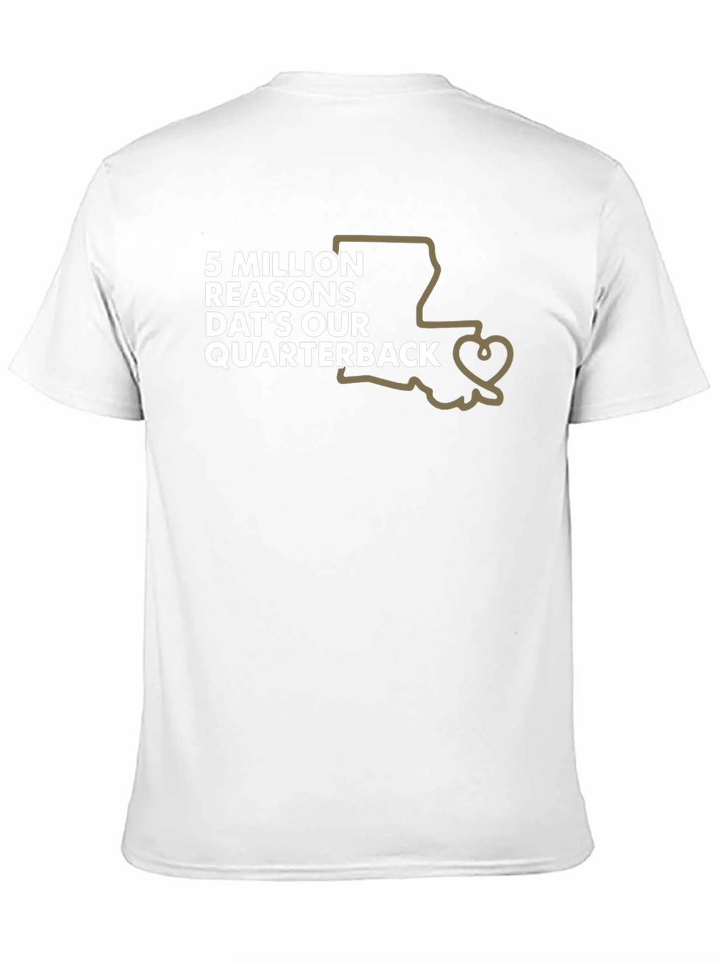 Louisiana Football Fan T-Shirt - Our Quarterback