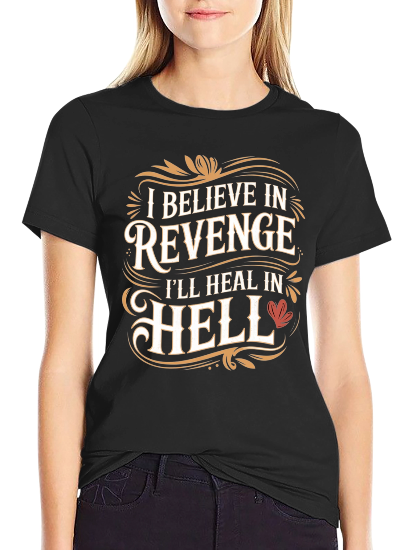 Revenge T-Shirt: Ill Heal in Hell Graphic Tee