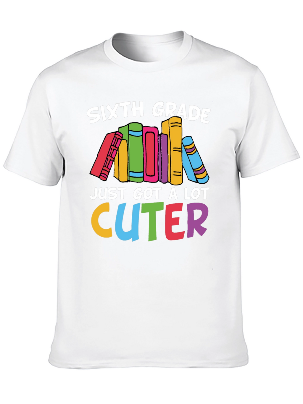 Sixth Grade Cuter T-Shirt