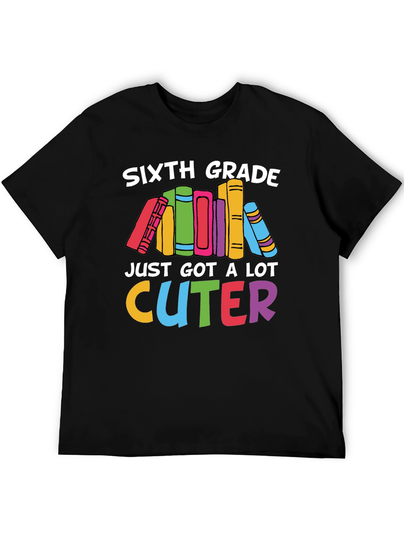 Sixth Grade Cuter T-Shirt