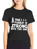 Forest Strong T-Shirt - Nature Inspired Tee