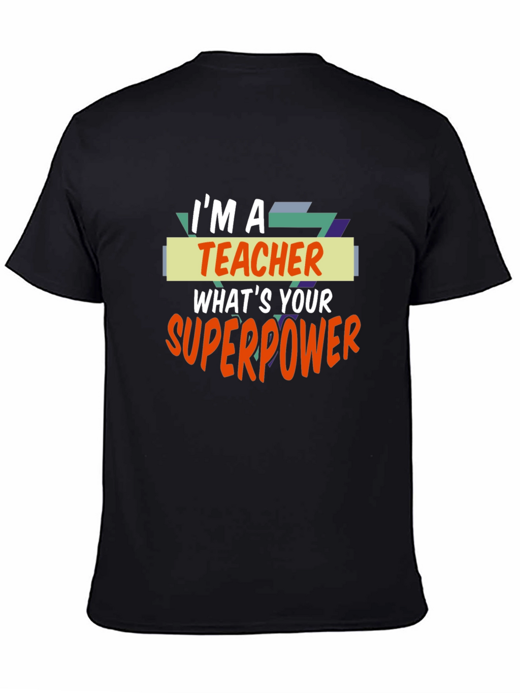 Teacher Superpower Black T-Shirt