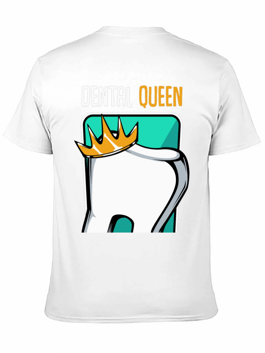 Dental Queen T-Shirt