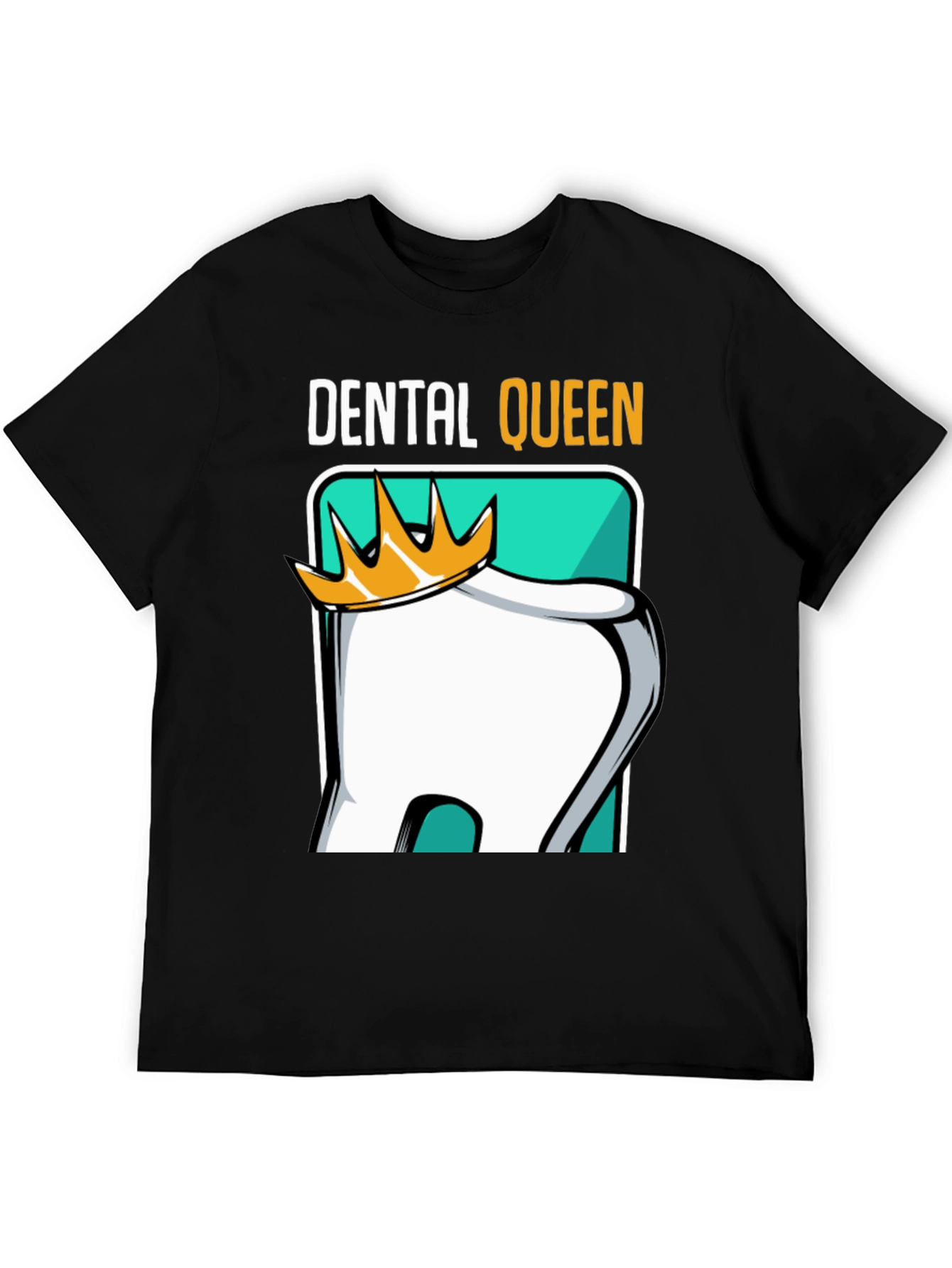 Dental Queen T-Shirt