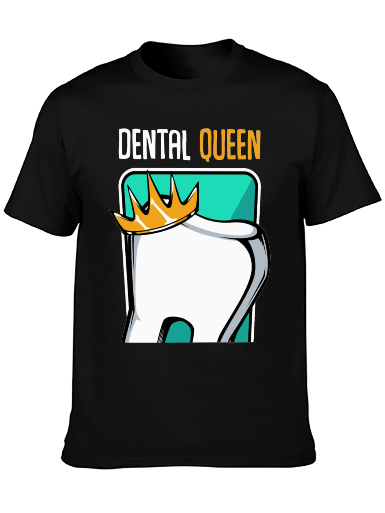 Dental Queen T-Shirt
