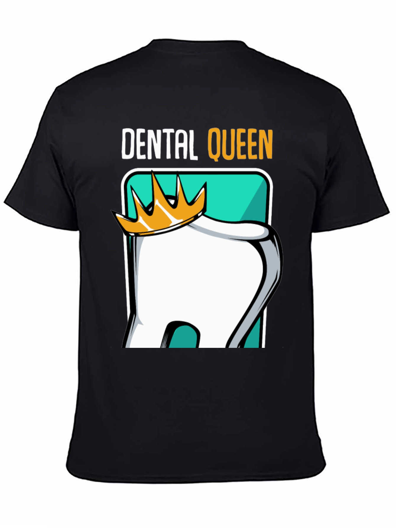 Dental Queen T-Shirt