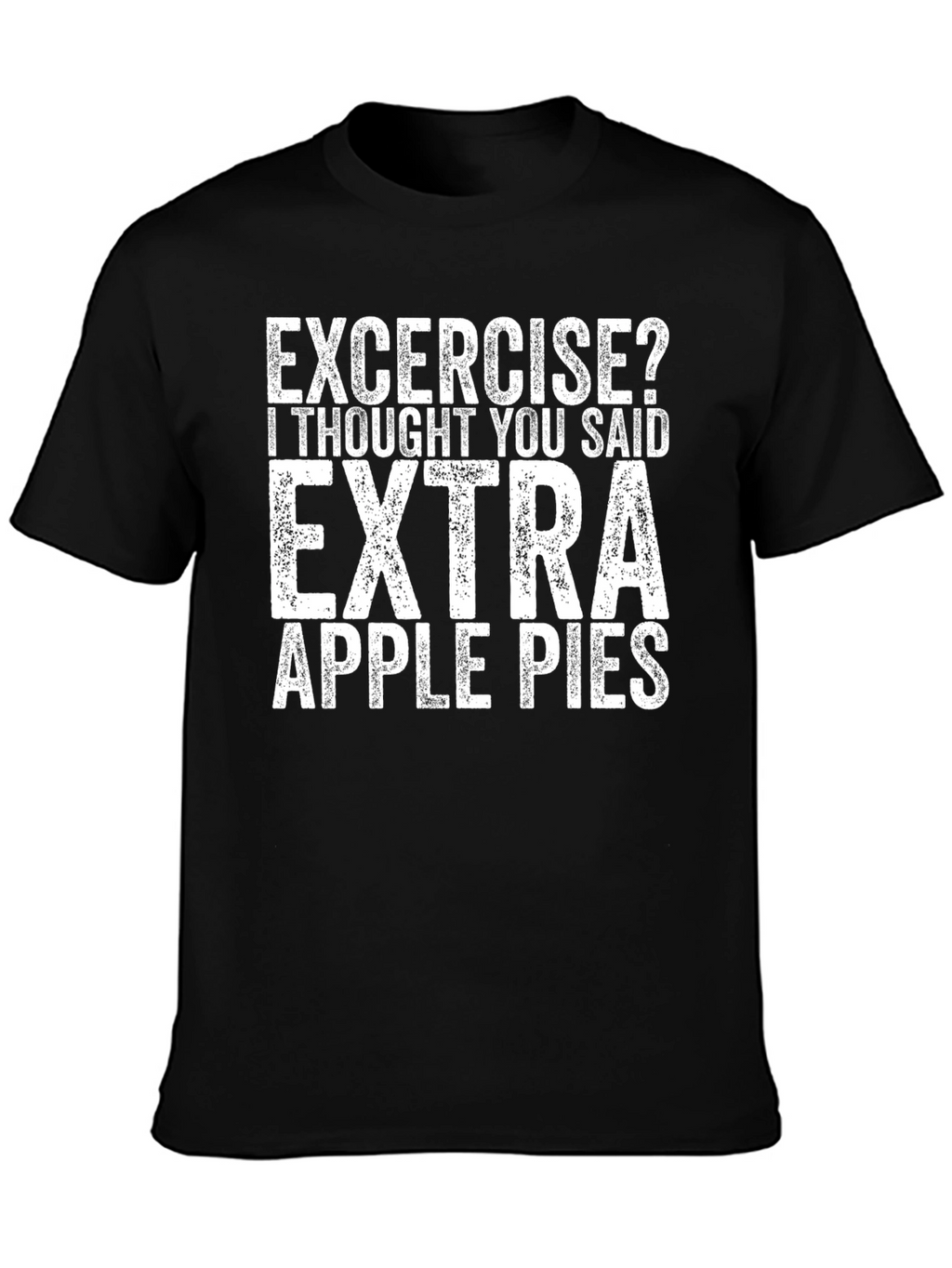 Extra Apple Pies Black T-Shirt