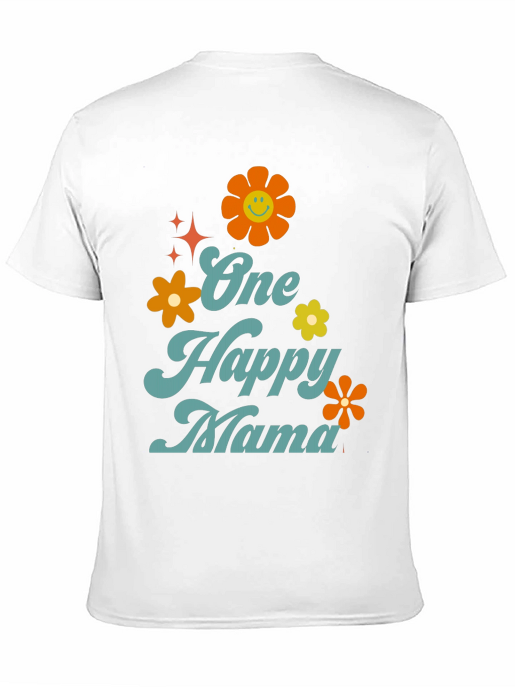 One Happy Mama Graphic T-Shirt