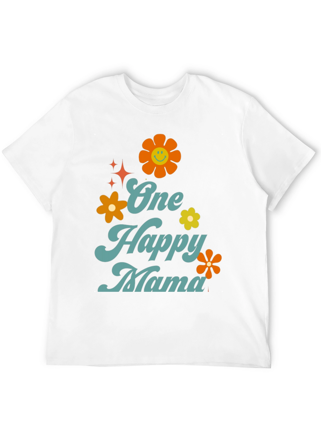 One Happy Mama Graphic T-Shirt