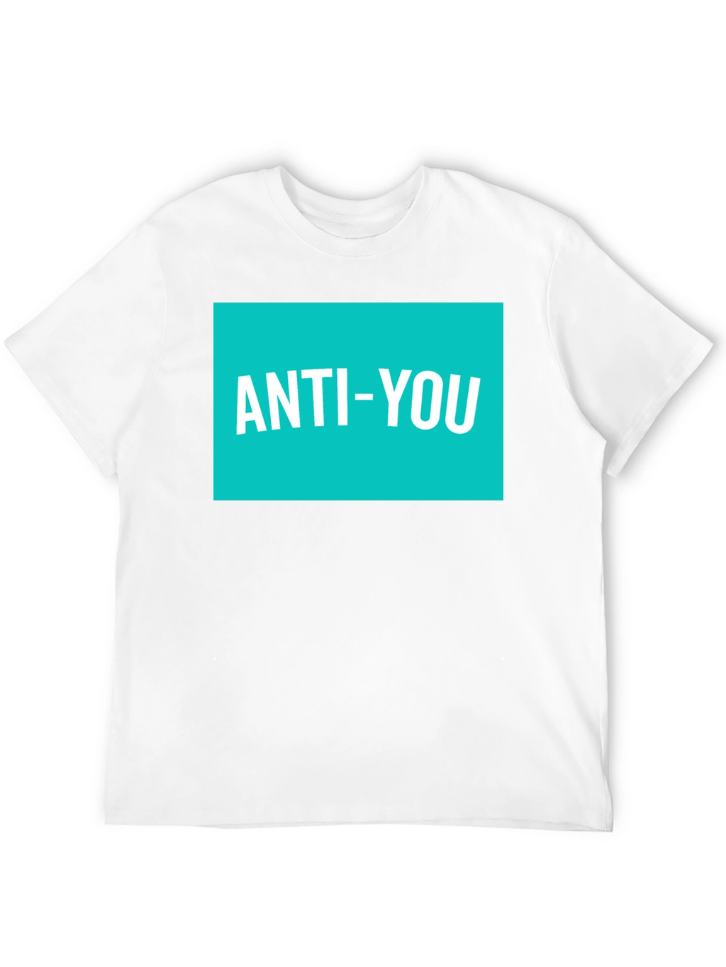 Anti-You Graphic Tee - Modern Statement Shirt