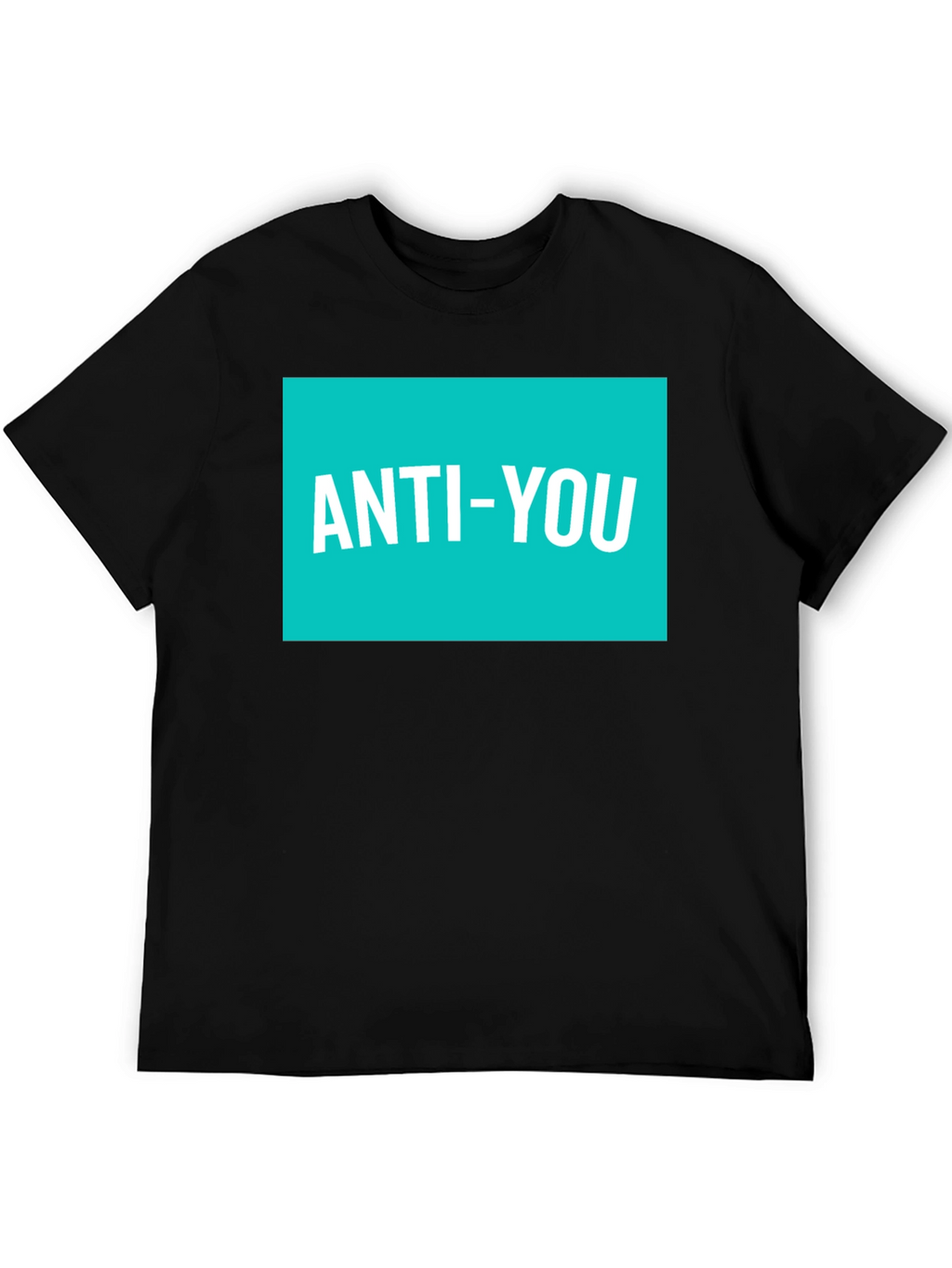 Anti-You Graphic Tee - Modern Statement Shirt