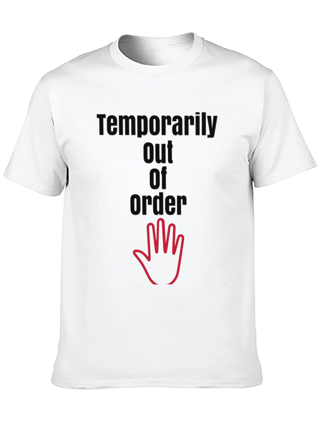 Temporarily Out of Order T-Shirt - Black