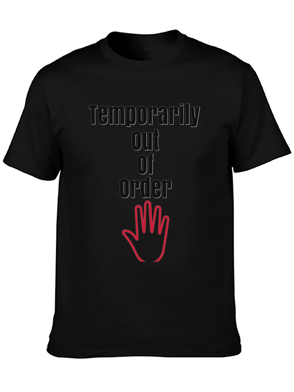 Temporarily Out of Order T-Shirt - Black