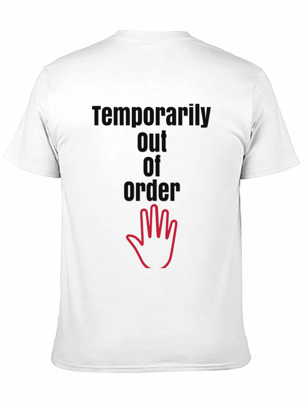 Temporarily Out of Order T-Shirt - Black