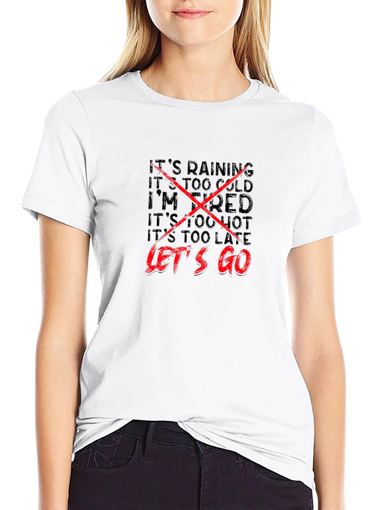 Lets Go T-Shirt - Motivational Graphic Tee