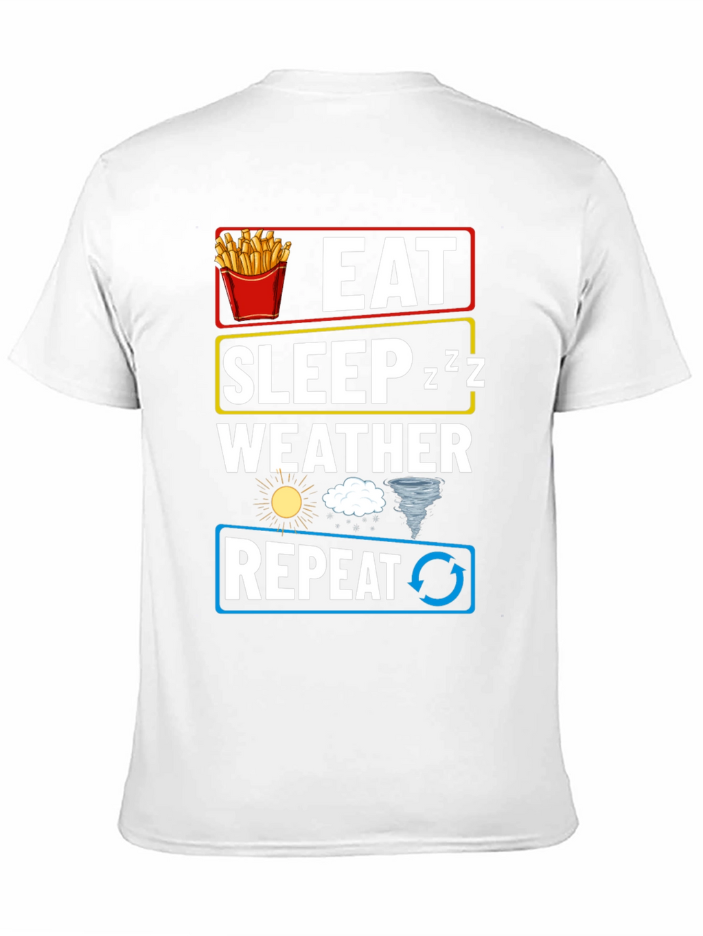 Eat Sleep Weather Repeat T-Shirt