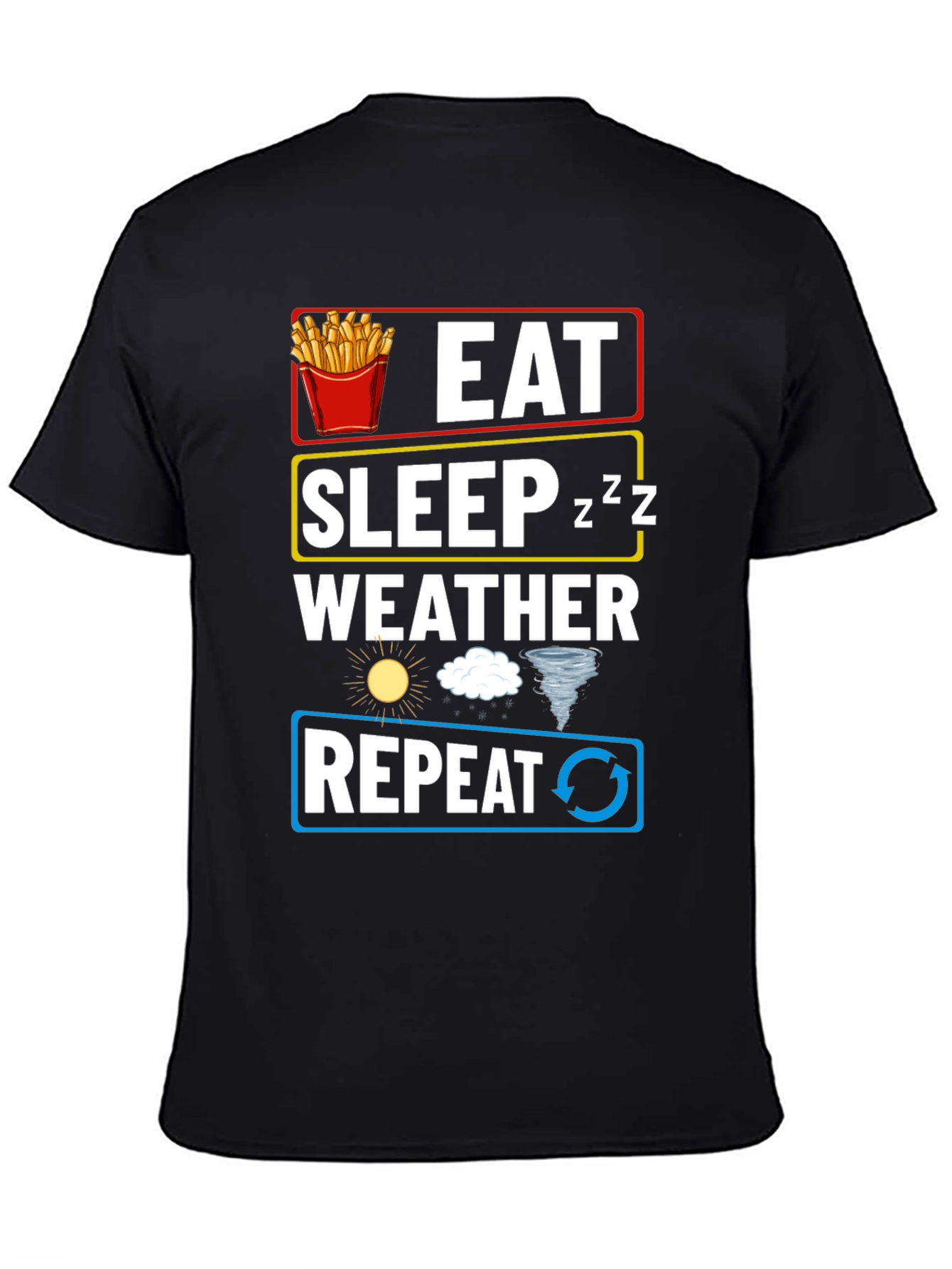 Eat Sleep Weather Repeat T-Shirt