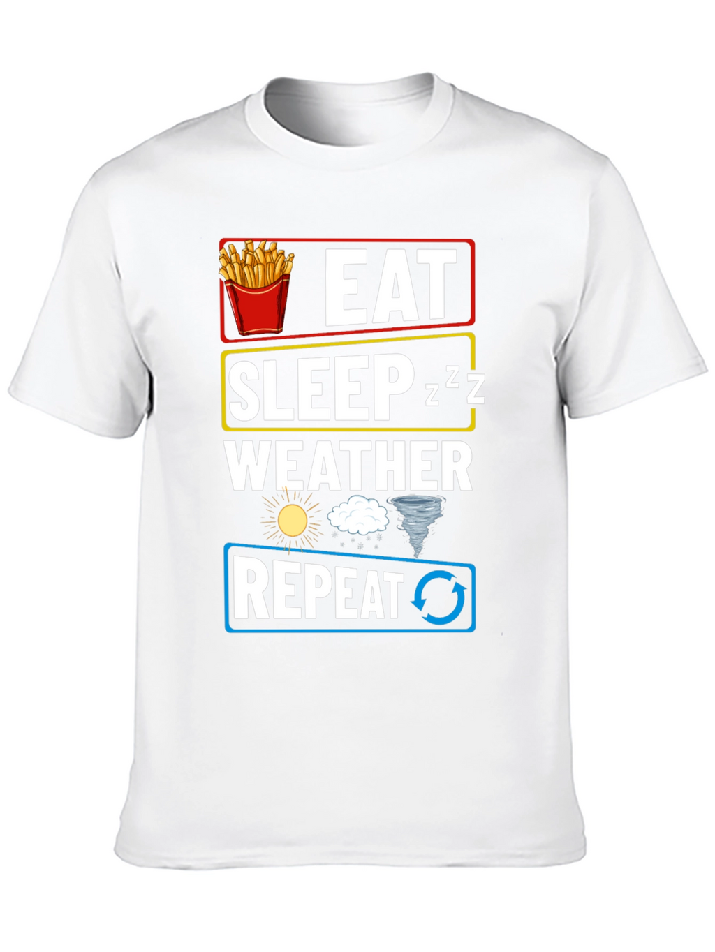 Eat Sleep Weather Repeat T-Shirt