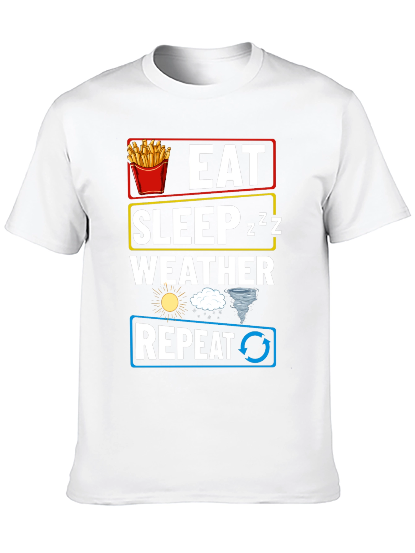 Eat Sleep Weather Repeat T-Shirt