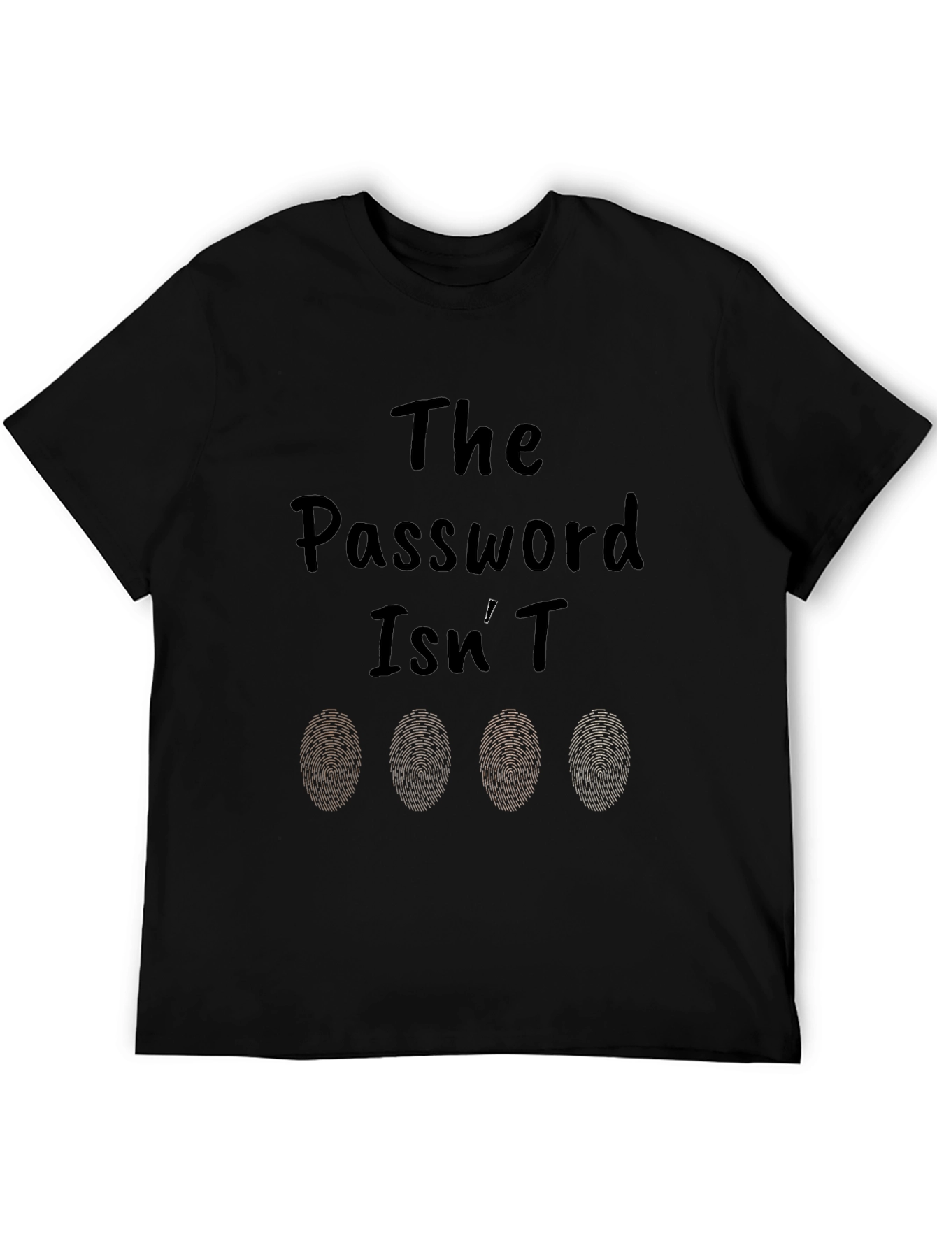 Password Isnt Fingerprints T-Shirt - Black Novelty Tee