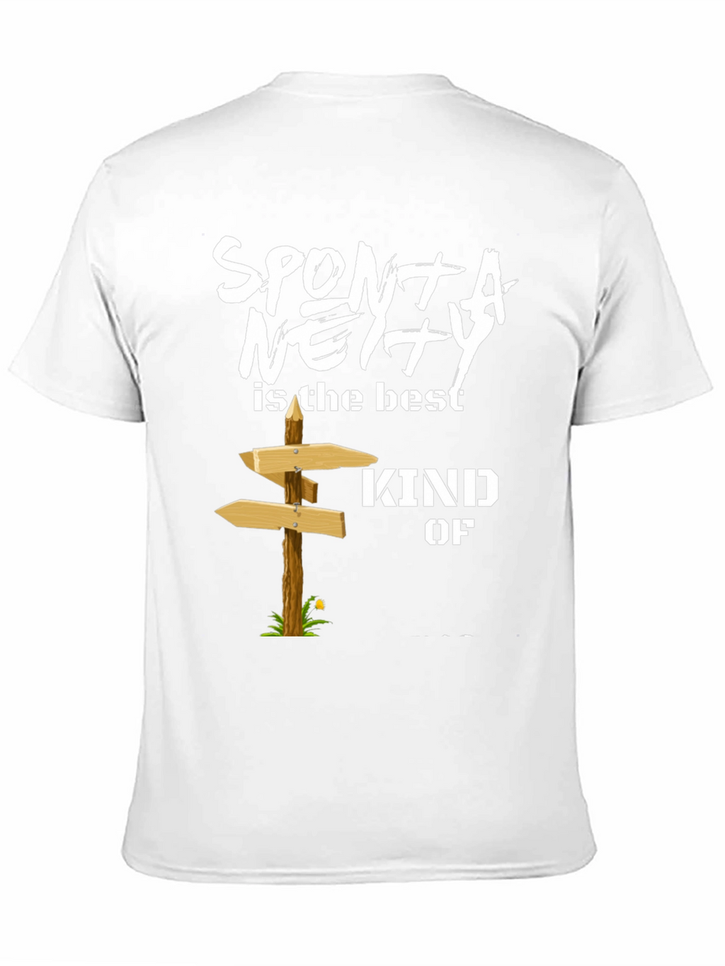Spontaneity T-Shirt: Best Kind of Adventure Tee