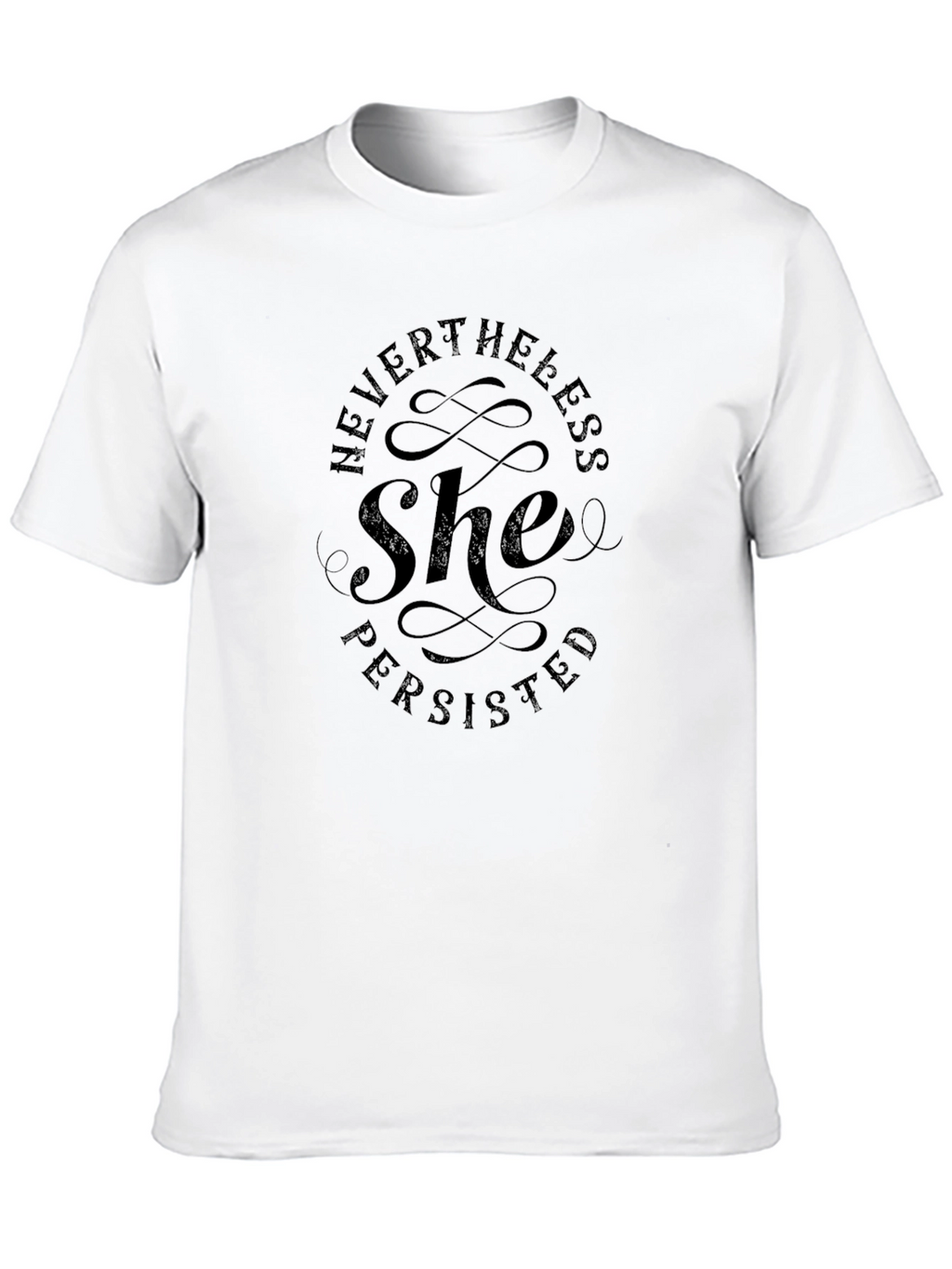 Nevertheless She Persisted T-Shirt
